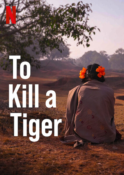 To Kill a Tiger (2024) Hindi 720p NF HDRip x264 AAC 5.1 ESubs Full Bollywood Movie [1.1GB] Full Movie Download