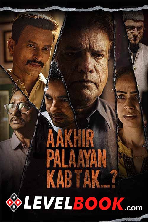 Aakhir Palaayan Kab Tak (2024) Hindi 720p HDTS x264 AAC Full Bollywood Movie [850MB] Full Movie Download