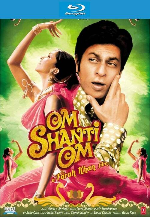 Om Shanti Om (2007) Hindi 720p BluRay x264 AAC 5.1 ESubs Full Bollywood Movie [1.5GB] Full Movie Download