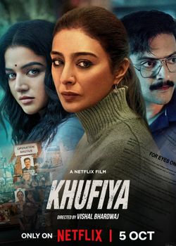 Khufiya (2023) Hindi 1080p NF HDRip x264 AAC 5.1 ESubs Full Bollywood Movie [3GB] Full Movie Download