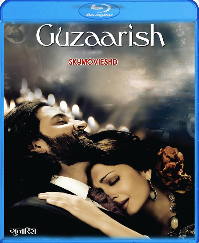 Guzaarish (2010) Hindi 480p BluRay x264 AAC ESubs Full Bollywood Movie [350MB] Full Movie Download
