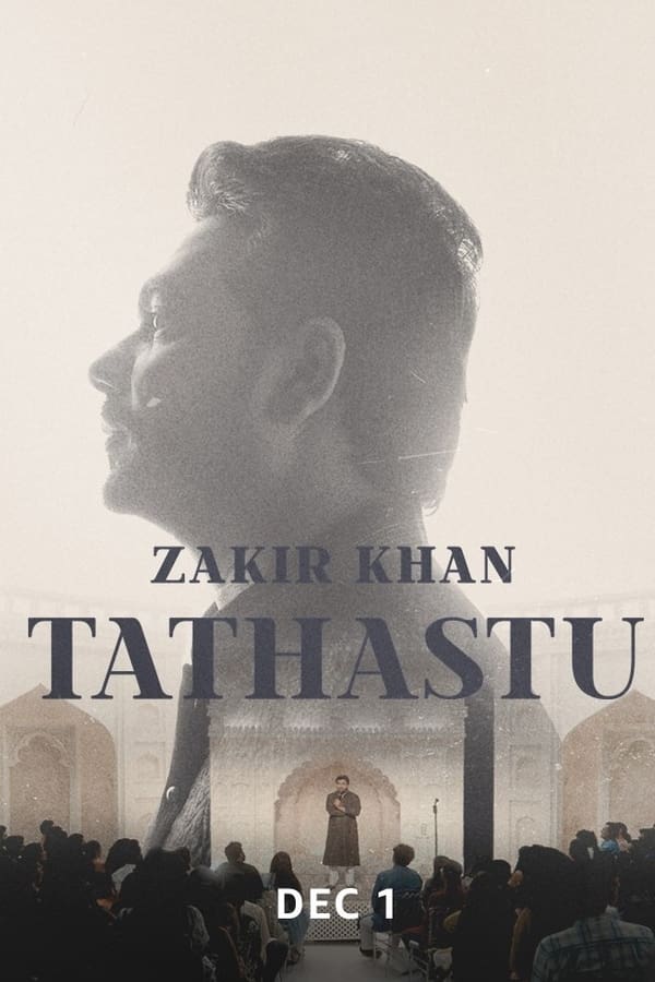 Zakir Khan: Tathastu (2022) Hindi 480p HDRip x264 AAC ESubs Full Bollywood Movie [300MB] Full Movie Download