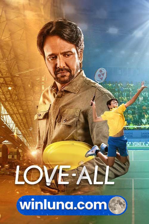 Love All (2023) Hindi 720p HQ S Print x264 AAC Full Bollywood Movie [1GB] Full Movie Download