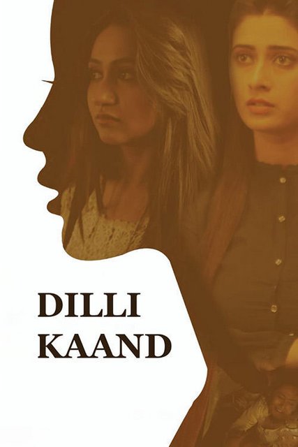 Dilli Kaand (2021) Hindi 480p HDRip x264 AAC ESubs Full Bollywood Movie [350MB] Full Movie Download